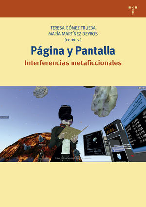 PÁGINA Y PANTALLA, INTERFERENCIAS METAFICCIONALES