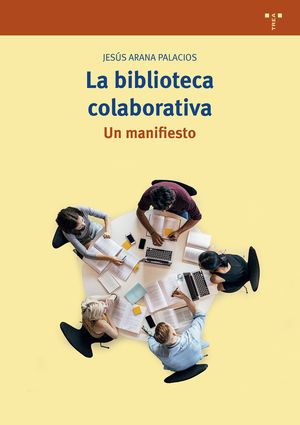 LA BIBLIOTECA COLABORATIVA, UN MANIFIESTO