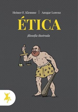 ÉTICA. FILOSOFIA ILUSTRADA