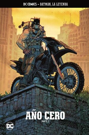BATMAN, LA LEYENDA NÚM. 02: BATMAN: AÑO CERO (PARTE 2)