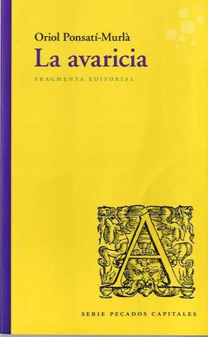 LA AVARICIA (SERIE PECADOS CAPITALES)