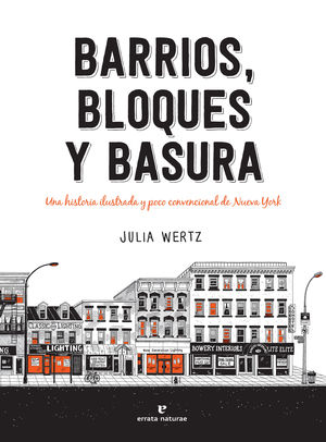 BARRIOS, BLOQUES Y BASURA