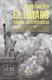 EL ESTADO CONTRA LA DEMOCRACIA