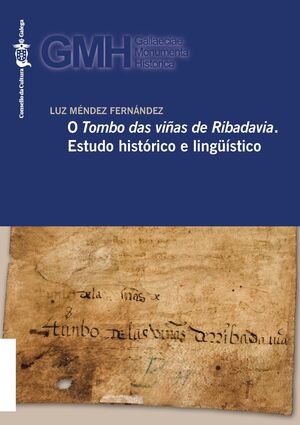O TOMBO DAS VIÑAS DE RIBADAVIA. ESTUDO HISTORICO E LINGUISTICO