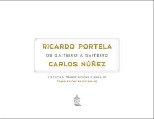 RICARDO PORTELA DE GAITEIRO A GAITEIRO