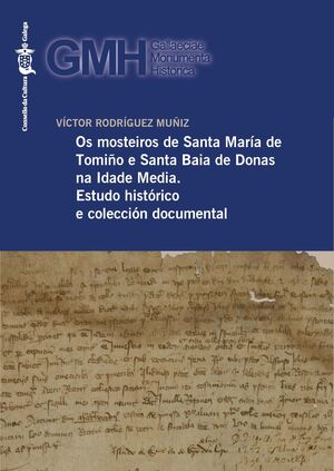 OS MOSTEIROS DE SANTA MARÍA DE TOMIÑO E SANTA BAIA DE DONAS NA IDADE MEDIA