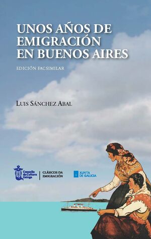 UNOS AÑOS DE EMIGRACION EN BUENOS AIRES