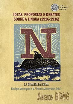 IDEAS, PROPOSTAS E DEBATES SOBRE A LINGUA (1916-1936)