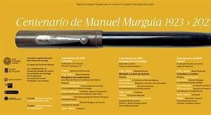 CENTENARIO DE MANUEL MURGUÍA 1923>2023