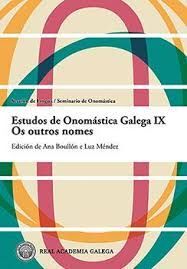 ESTUDOS DE ONOMÁSTICA GALEGA IX. OS OUTROS NOMES