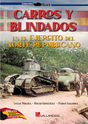 CARROS Y BLINDADOS EN EL EJERCITO DEL NORTE REPUBLICANO