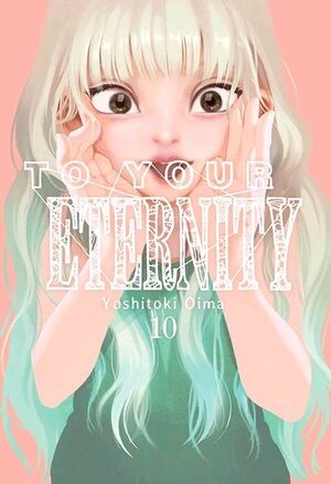 TO YOUR ETERNITY, 10