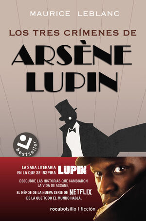 ARSÈNE LUPIN - LOS TRES CRÍMENES DE ARSÈNE LUPIN