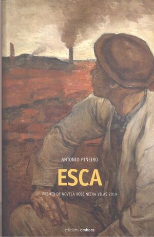 ESCA    (PREMIO DE NOVELA XOSE NEIRA VILAS 2019)