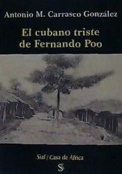 EL CUBANO TRISTE DE FERNANDO POO
