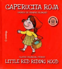 CAPERUCITA ROJA-CUENTOS DE SIEMPRE BILINGUES