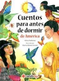 CUENTOS PARA ANTES DE DORMIR- DE AMERICA