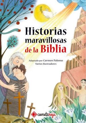 HISTORIAS MARAVILLOSAS DE LA BIBLIA