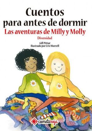 CUENTOS PARA ANTES DE DORMIR : LAS AVENTURAS DE MILLY Y MOLLY - DIVERSIDAD