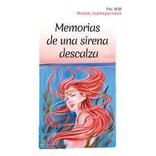 MEMORIAS DE UNA SIRENA DESCALZA