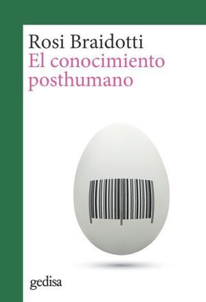 EL CONOCIMIENTO POSTHUMANO