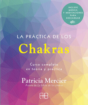 PRACTICA DE LOS CHAKRAS, LA