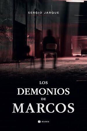 DEMONIOS DE MARCOS, LOS