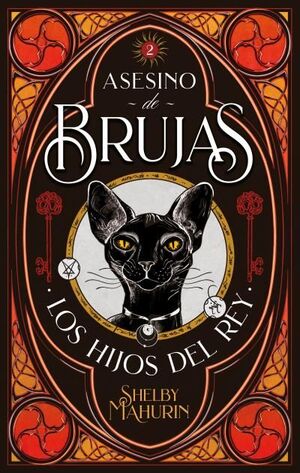 LOS HIJOS DEL REY (ASESINO DE BRUJAS, 2)