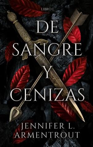 DE SANGRE Y CENIZAS (LIBRO, 1)