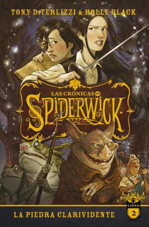 LAS CRÓNICAS DE SPIDERWICK VOL. 2   LA PIEDRA CLARIVIDENTE