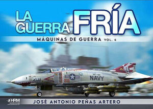 GUERRA FRIA, LA ( MAQUINAS DE GUERRA 4)