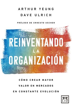 REINVENTANDO LA ORGANIZACIÓN