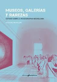 MUSEOS, GALERIAS Y RAREZAS