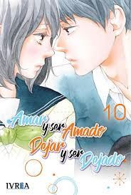 AMAR Y SER AMADO DEJAR Y SER DEJADO 10