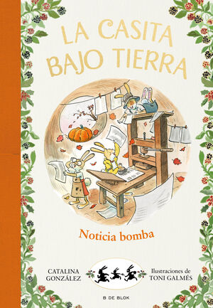 ¡NOTICIA BOMBA! (LA CASITA BAJO TIERRA, 5)