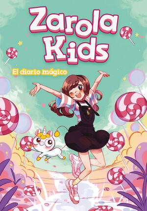 EL DIARIO MÁGICO (ZAROLA KIDS 1)