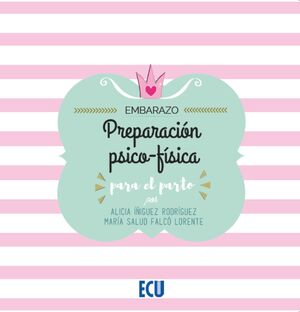 PREPARACIÓN PSICO-F¡SICA PARA EL PARTO