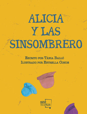 ALICIA Y LAS SINSOMBRERO    (FEMINISMO)