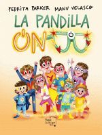 LA PANDILLA ON   (ILUSTRADO)