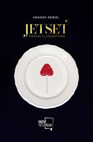 JET SET, FIESTAS CLANDESTINAS