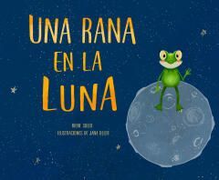 UNA RANA EN LA LUNA