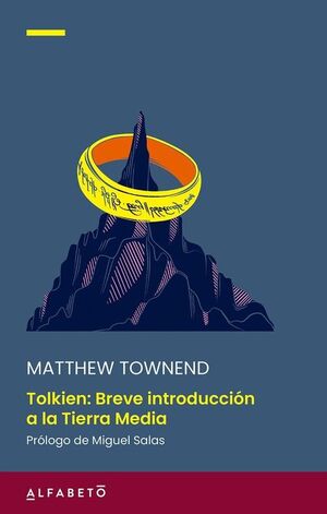 TOLKIEN. BREVE INTRODUCCIÓN A LA TIERRA MEDIA