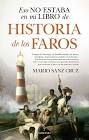 HISTORIA DE LOS FAROS.( ESO NO ESTABA EN MI LIBRO)