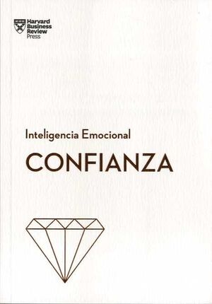 CONFIANZA. SERIE INTELIGENCIA EMOCIONAL HBR     MN