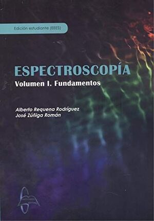 ESPECTROSCOPIA. VOLUMEN 1. FUNDAMENTOS