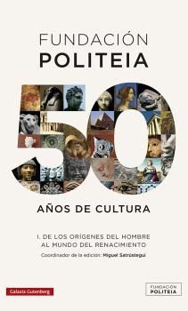 POLITEIA T 1  50 AÑOS DE CULTURA (1969-2019)