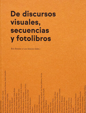 DE DISCURSOS VISUALES, SECUENCIAS Y FOTOLIBROS