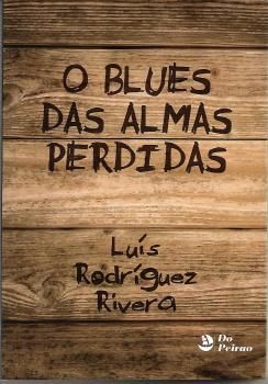 O BLUES DAS ALMAS PERDIDAS