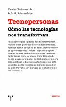 TECNOPERSONAS.CÓMO LAS TECNOLOGÍAS NOS TRANSFORMAN