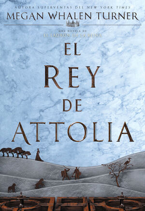 EL REY DE ATTOLIA (EL LADRON DE LA REINA, 3)